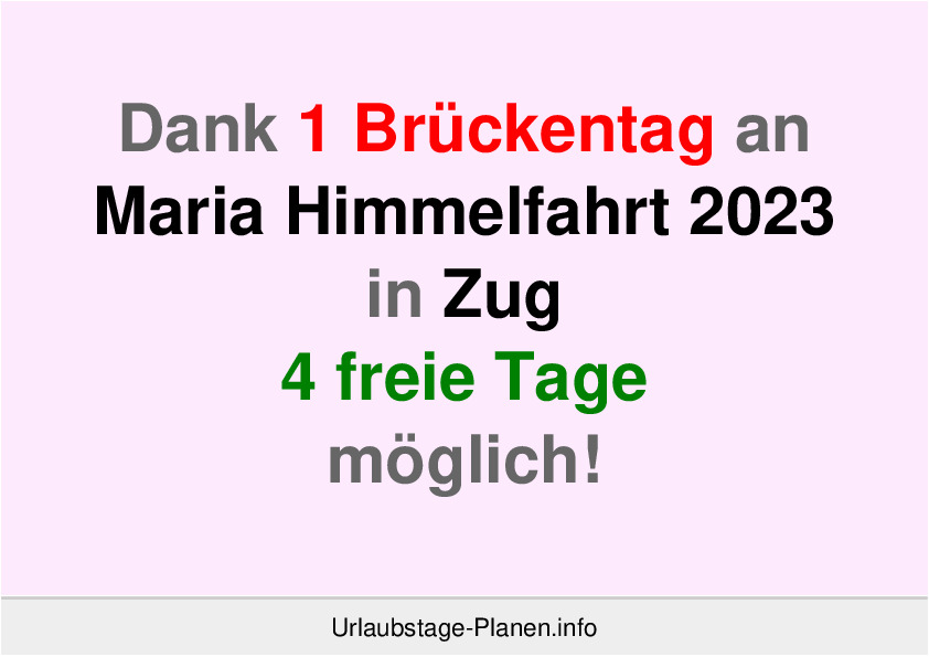 Maria Himmelfahrt in Zug für 2023, 2024 & 2025